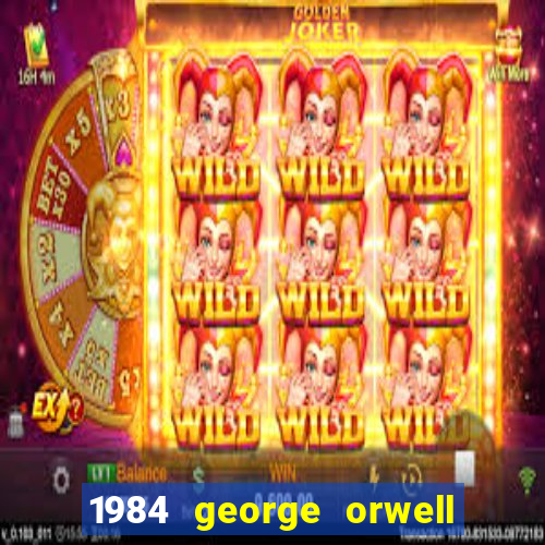 1984 george orwell pdf companhia das letras